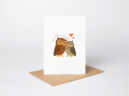 Owl Couple 'You and Me, Owlways' Valentine's Card for Him or Her